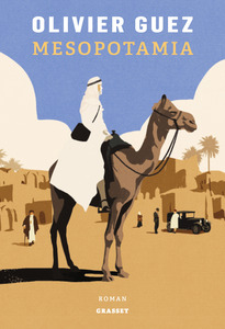 Olivier Guez : Mesopotamia
