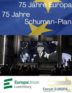 75 Jahre Europa - 75 Jahre Schuman-Plan