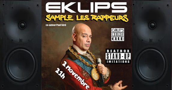 EKLIPS Sample Les Rappeurs - Beatbox Stand-up Imitations