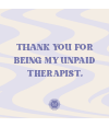 UNPAID THERAPIST