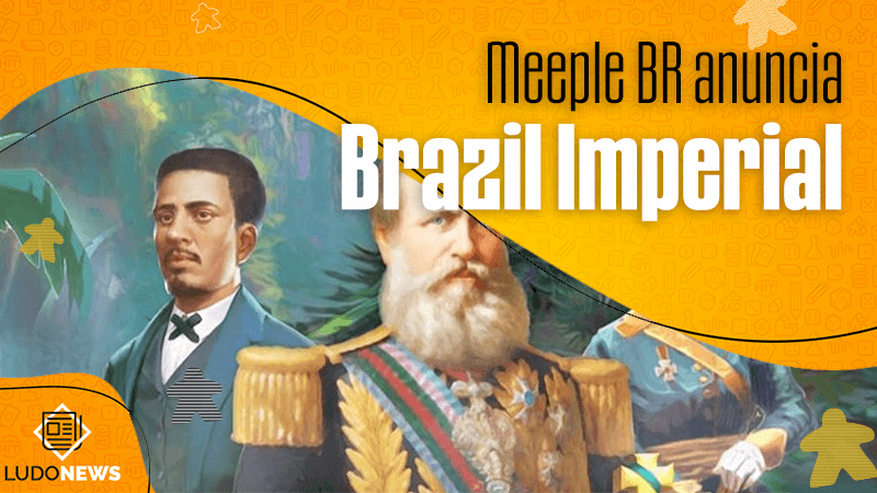 Brazil Imperial - MeepleBR