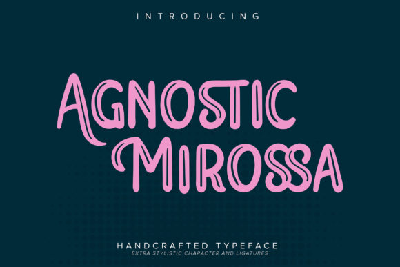 Preview of Agnostic Mirossa Font