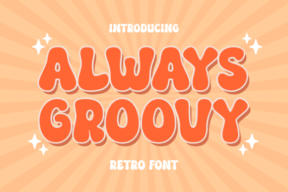Preview of Always Groovy Font