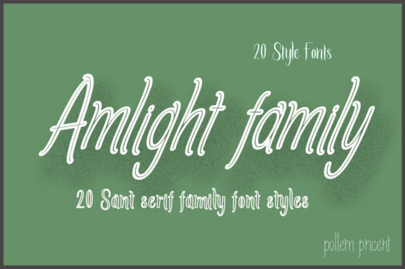 Preview of Amlight Family Font