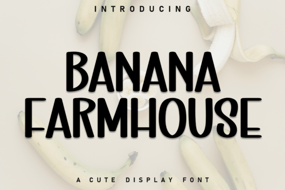 Preview of Banana Farmhouse Font