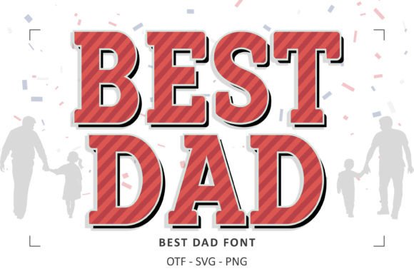 Preview of Best Dad Font