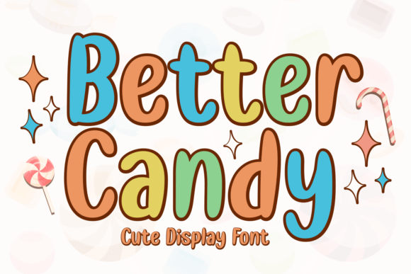 Preview of Better Candy Font