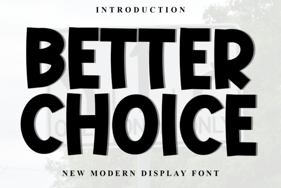 Preview of Better Choice Font