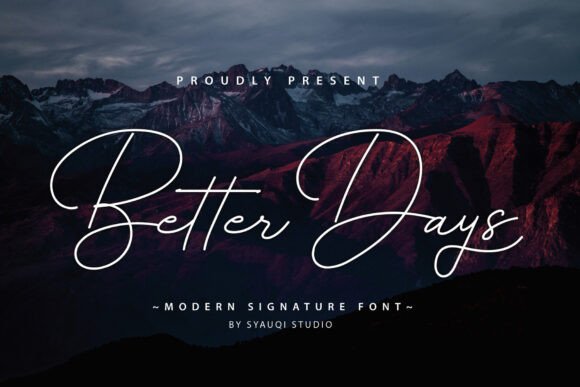 Preview of Better Days Font