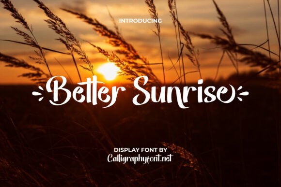 Preview of Better Sunrise Font