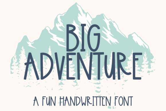 Preview of Big Adventure Font