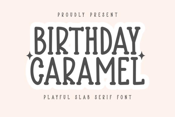 Preview of Birthday Caramel Font