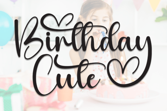 Preview of Birthday Cute Font