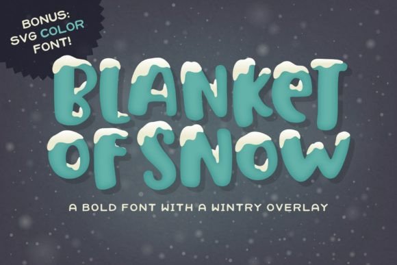 Preview of Blanket of Snow Font