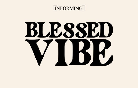 Preview of Blessed Vibe Font