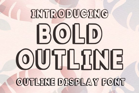 Main preview of Bold Outline Font