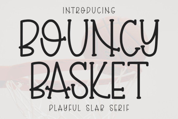 Preview of Bouncy Basket Font