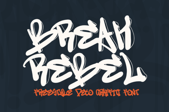 Preview of Break Rebel Font