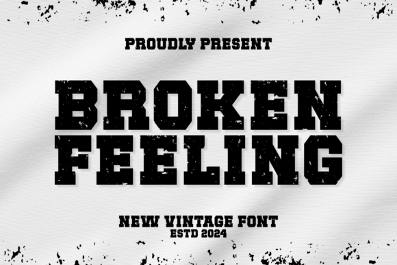 Preview of Broken Feeling Font