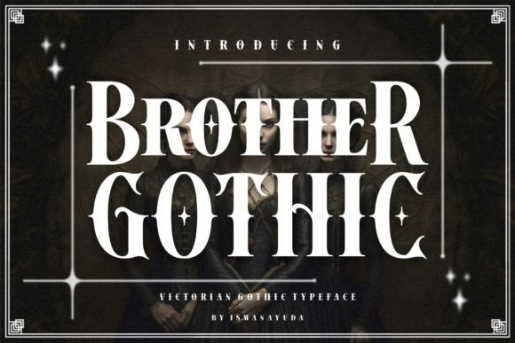 Preview of Brother Gothic Font
