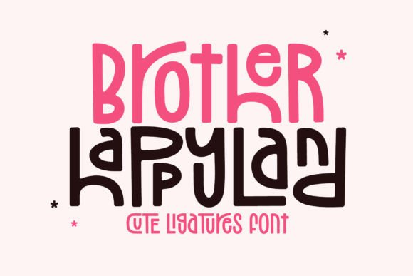 Preview of Brother Happyland Font