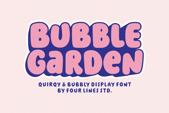 Preview of Bubble Garden Font