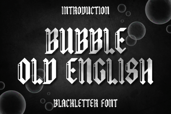 Preview of Bubble Old English Font