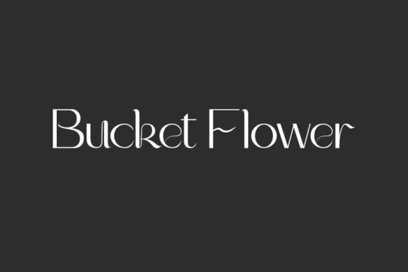 Preview of Bucket Flower Font