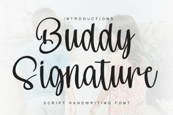 Preview of Buddy Signature Font