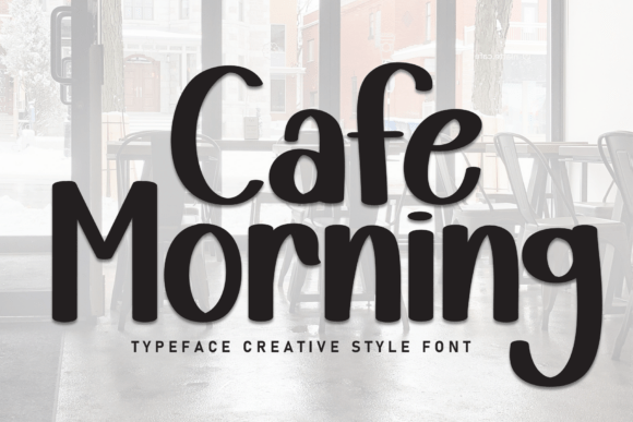 Preview of Cafe Morning Font