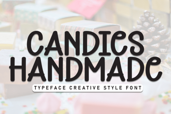 Preview of Candies Handmade Font