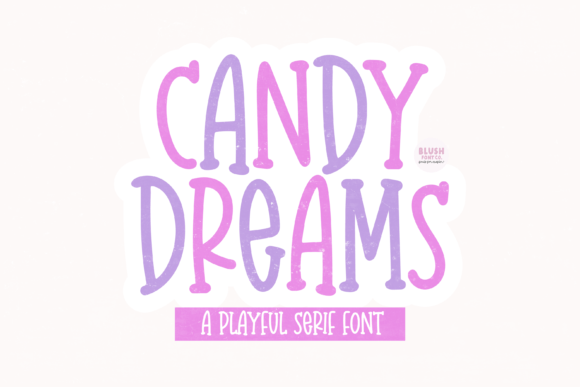 Preview of Candy Dreams Font