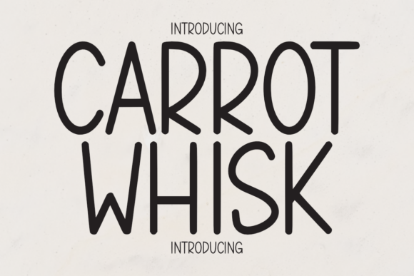 Preview of Carrot Whisk Font