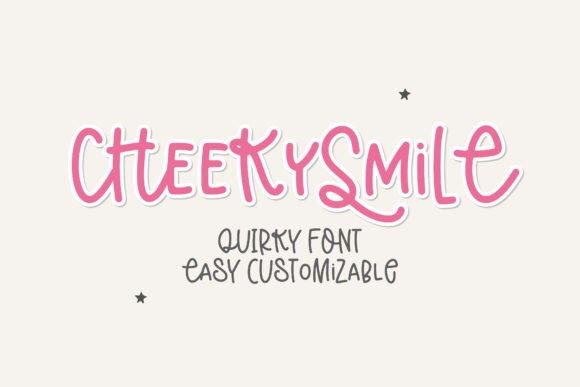 Preview of Cheeky Smile Font
