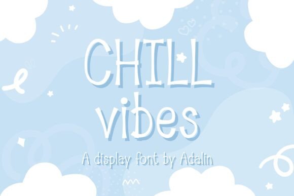 Preview of Chill Vibes Font
