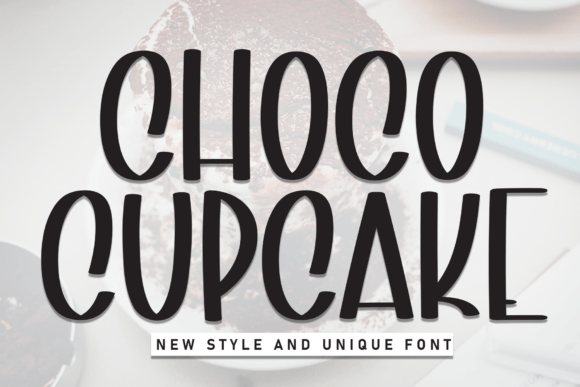 Preview of Choco Cupcake Font