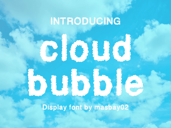 Preview of Cloud Bubble Font