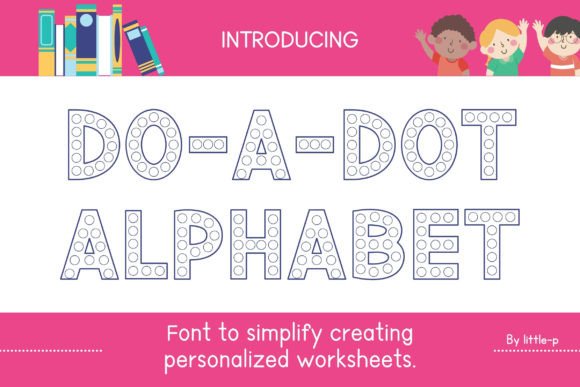Main preview of Do-a-dot Alphabet Font