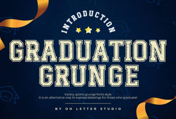 Preview of Graduation Grunge Font
