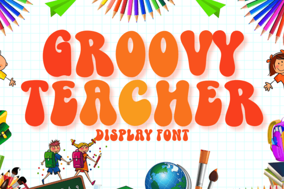 Preview of Groovy Teacher Font