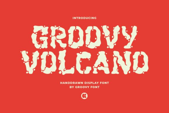Preview of Groovy Volcano Font