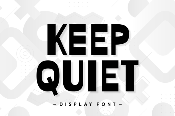Preview of Keep Quiet Font