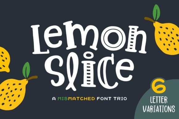 Preview of Lemon Slice Font
