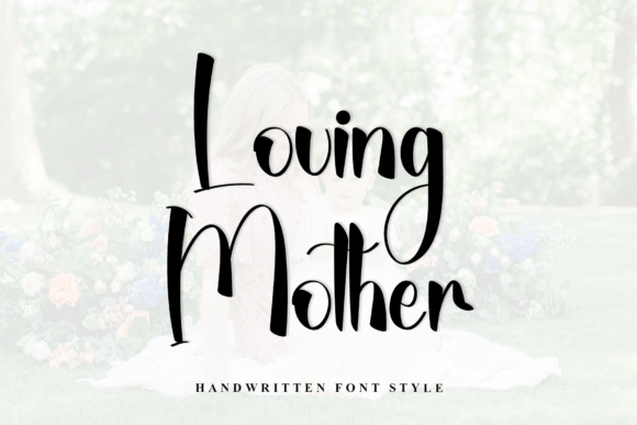 Preview of Loving Mother Font