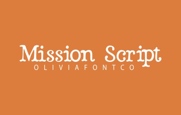 Preview of Mission Script Font