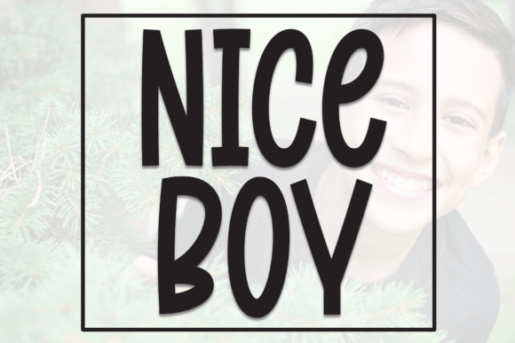 Preview of Nice Boy Font