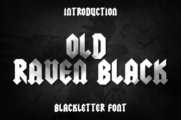 Preview of Old Raven Black Font