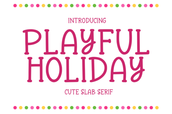 Preview of Playful Holiday Font