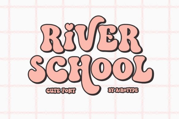 Preview of River School Font