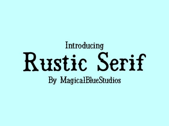 Preview of Rustic Serif Font